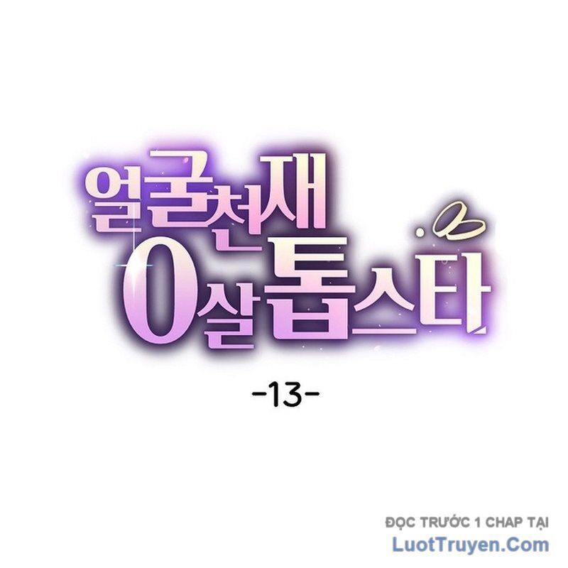 0 Tuổi Đã Là Ngôi Sao Hạng A Chapter 13 - Trang 43