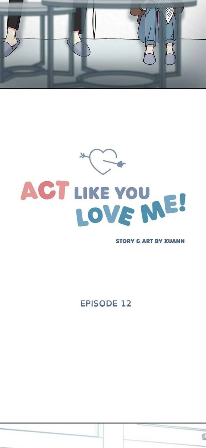 Act Like You Love Me Chapter 12 - Trang 4