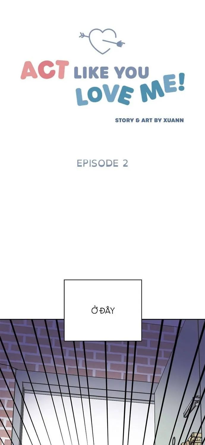 Act Like You Love Me Chapter 2 - Trang 16