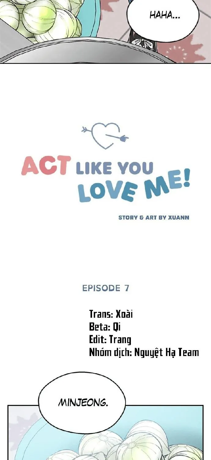 Act Like You Love Me Chapter 7 - Trang 8