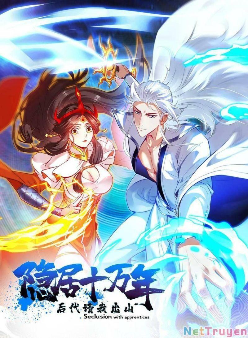 Ẩn Cư Mười Vạn Năm, Đời Sau Mời Ta Rời Núi Chapter 6 - Trang 2