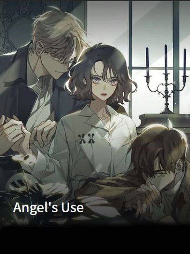 Angel's Use Chapter 1 - Trang 5