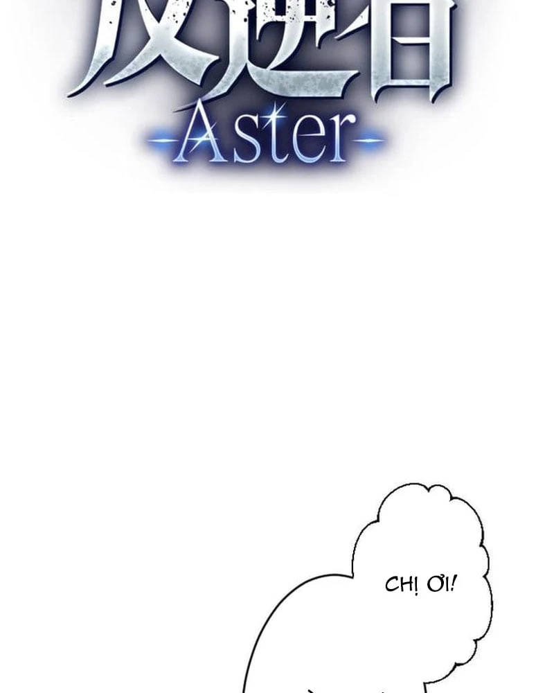 Aster: Kẻ Nổi Loạn Của Gia Tộc Bạo Chúa Chapter 2 - Trang 9