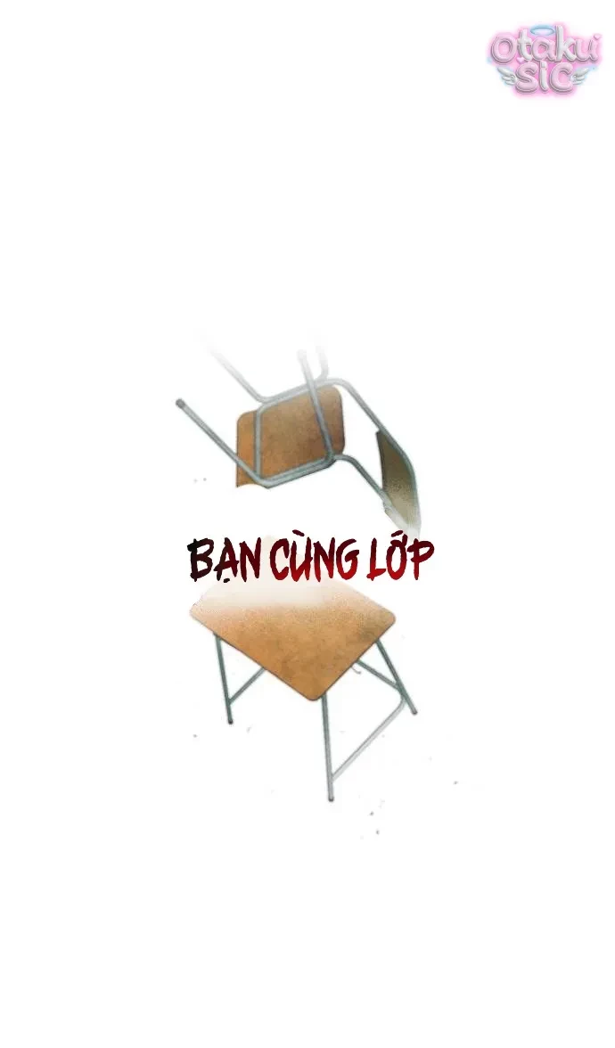 Bạn Cùng Lớp Chapter 1 - Trang 22