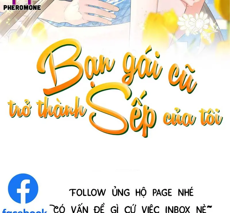 Bạn Gái Cũ Trở Thành Sếp Của Tôi - Pheromone Chapter 59 - Trang 2