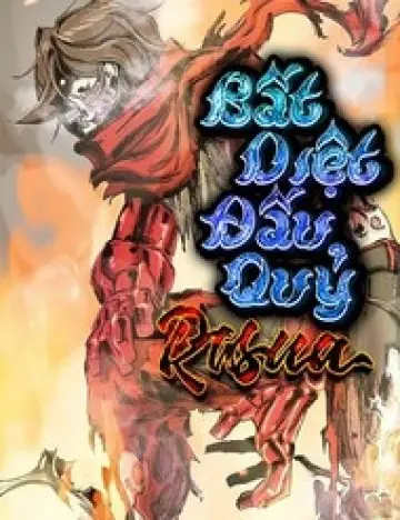 Bất Diệt Đấu Quỷ Rasua