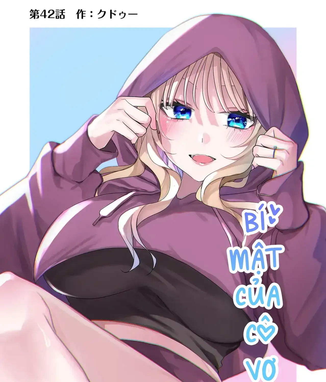 Bí Mật Của Nàng Vợ Gal Chapter 42 - Trang 8