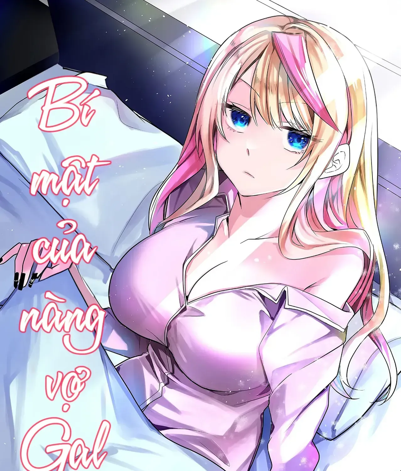 Bí Mật Của Nàng Vợ Gal Chapter 5 - Trang 4
