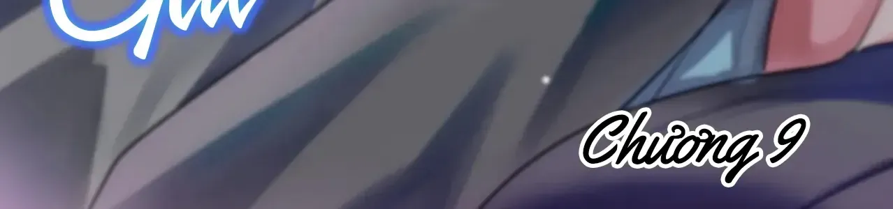 Bí Mật Của Nàng Vợ Gal Chapter 9 - Trang 9