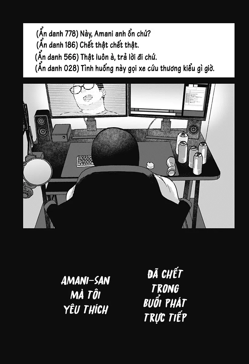 Câu Chuyện Về Cái Chết Của Streamer Tôi Yêu Thích Chapter 1 - Trang 4