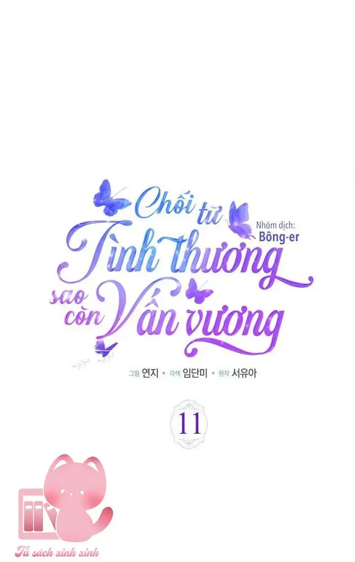 Chối Từ Tình Thương Sao Còn Vấn Vương Chapter 11 - Trang 4