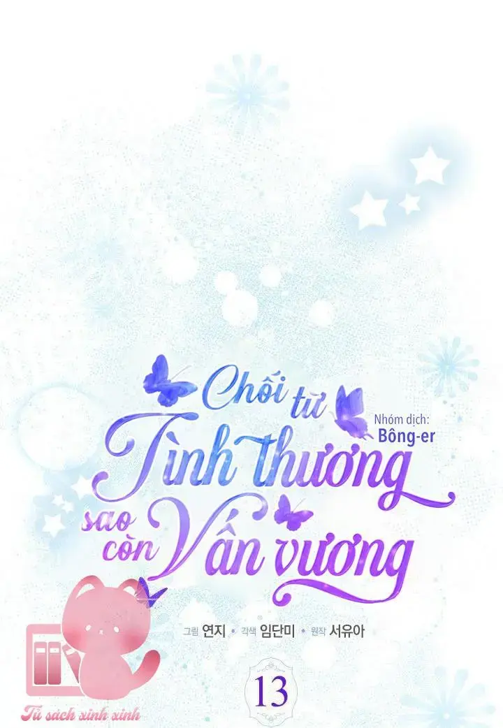 Chối Từ Tình Thương Sao Còn Vấn Vương Chapter 13 - Trang 8