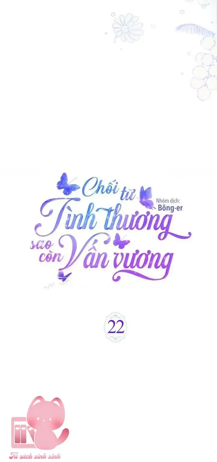 Chối Từ Tình Thương Sao Còn Vấn Vương Chapter 22 - Trang 20