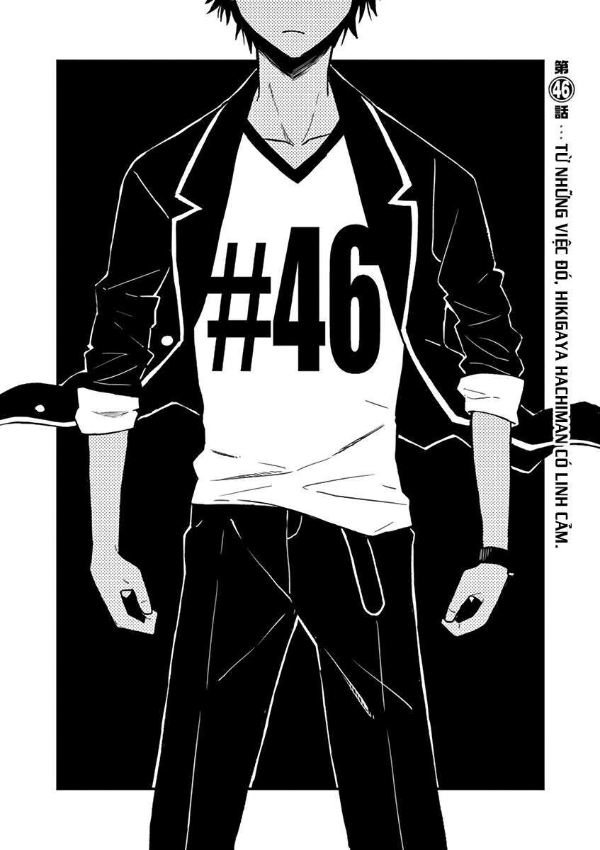 Chuyện Tình Thanh Xuân Bi Hài Của Tôi Quả Nhiên Là Sai Lầm @Comic Chapter 46 - Trang 4