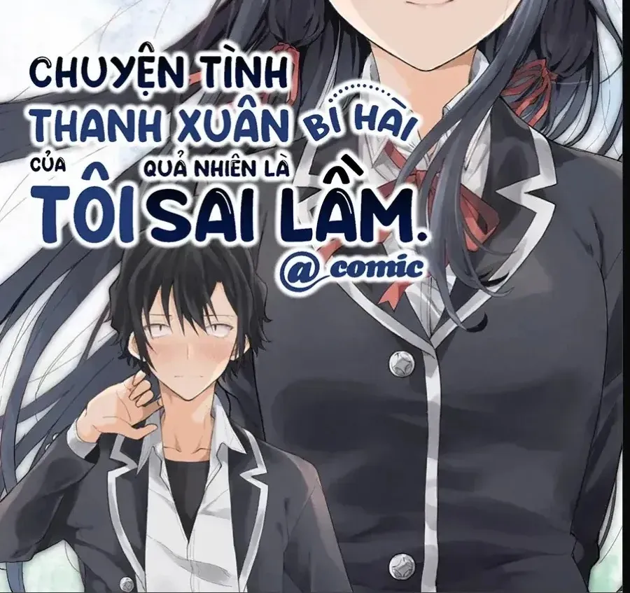 Chuyện Tình Thanh Xuân Bi Hài Của Tôi Quả Nhiên Là Sai Lầm Chapter 110 - Trang 3