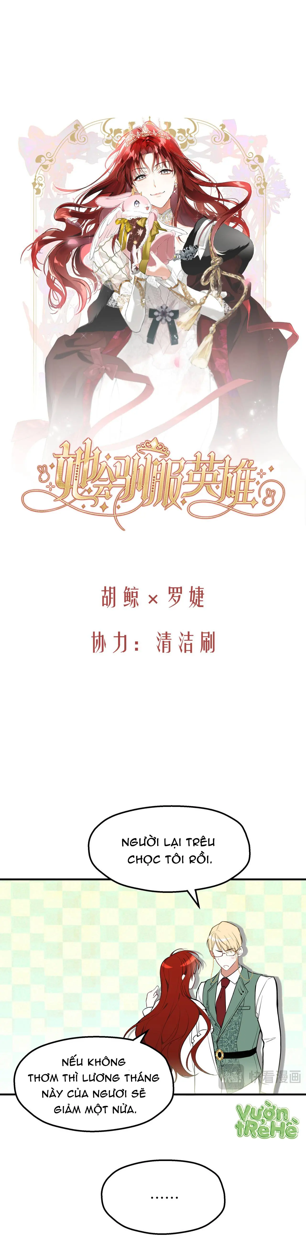 Cô Ấy Sẽ Thuần Phục Anh Hùng Chapter 3 - Trang 5