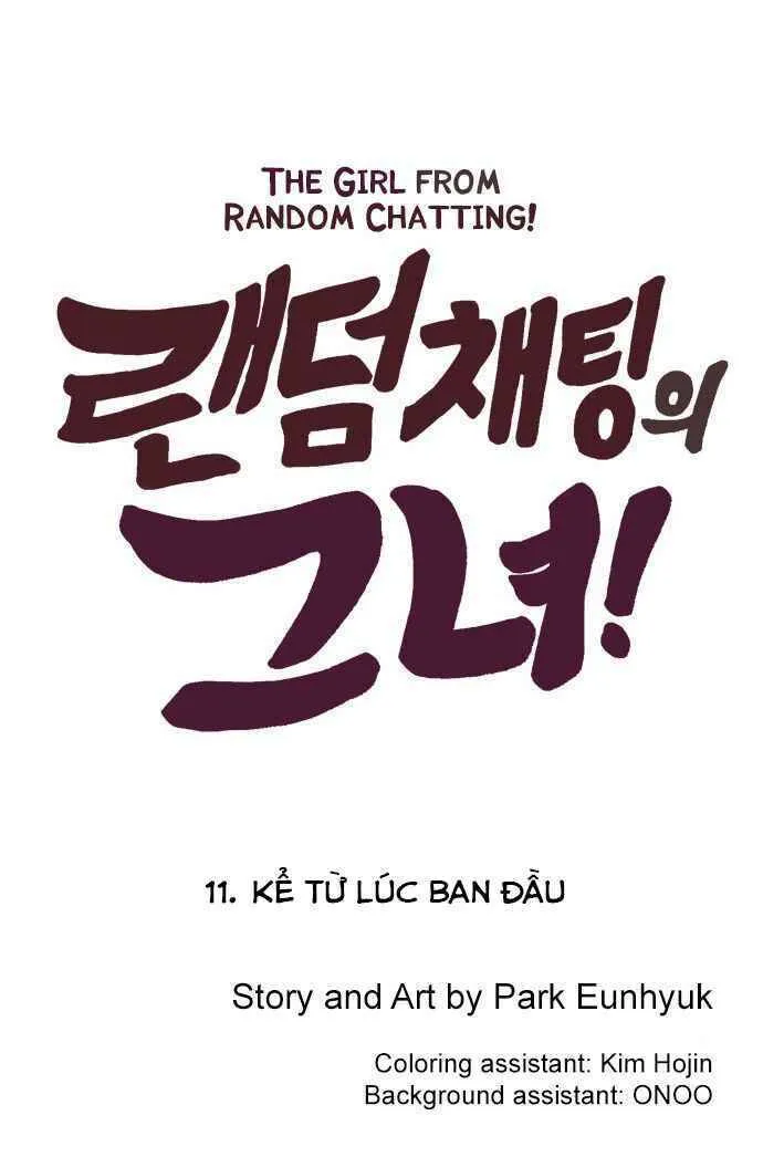 Cô gái đến từ ứng dụng trò chuyện ngẫu nhiên Chapter 11 - Trang 6