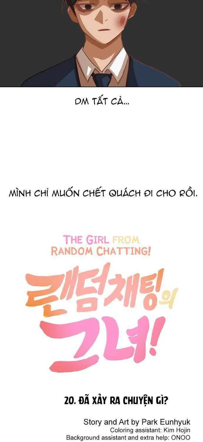 Cô gái đến từ ứng dụng trò chuyện ngẫu nhiên Chapter 20 - Trang 4