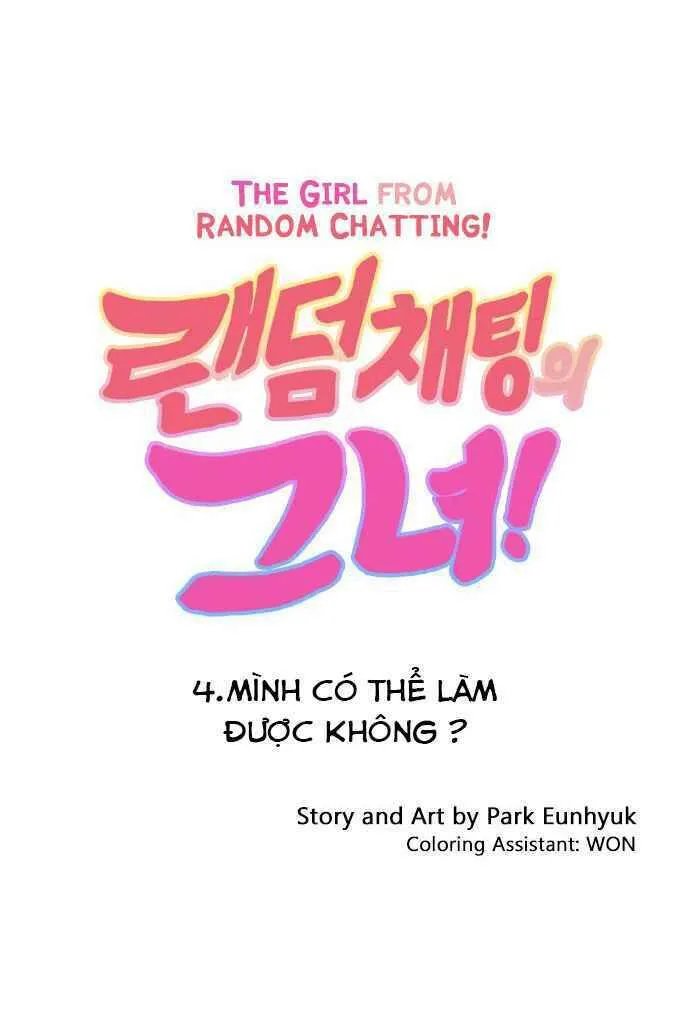 Cô gái đến từ ứng dụng trò chuyện ngẫu nhiên Chapter 4 - Trang 5