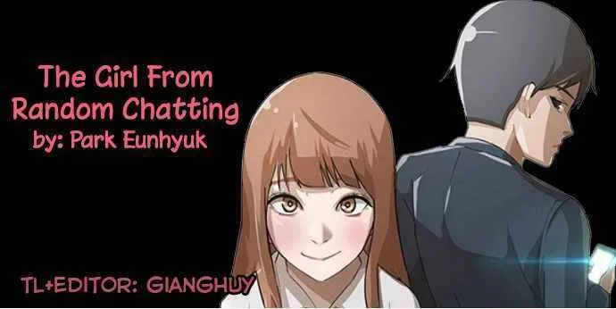 Cô gái đến từ ứng dụng trò chuyện ngẫu nhiên Chapter 6 - Trang 2
