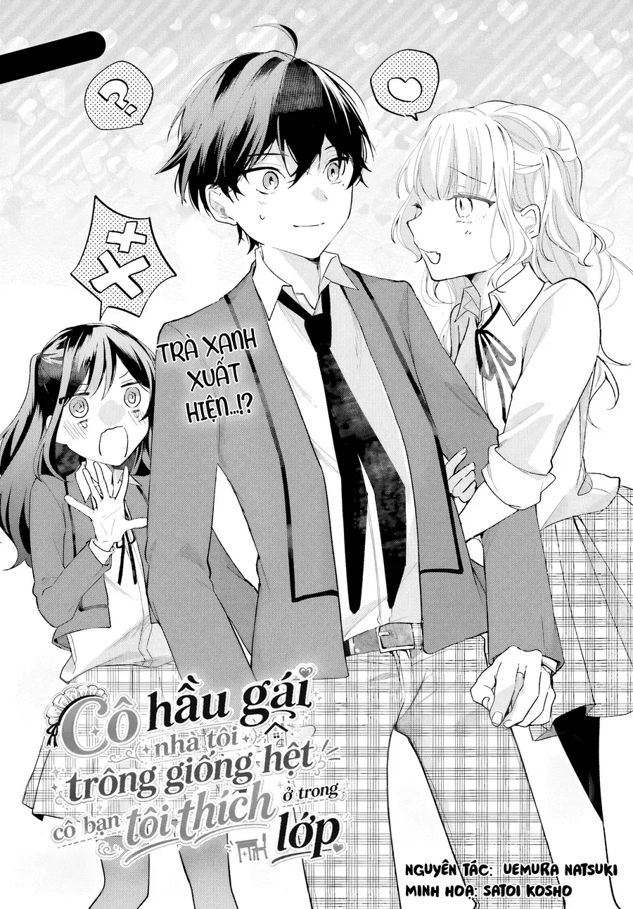 Cô Hầu Gái Nhà Tôi Giống Với Cô Bạn Mà Tôi Thích Trong Lớp Chapter 3 - Trang 4