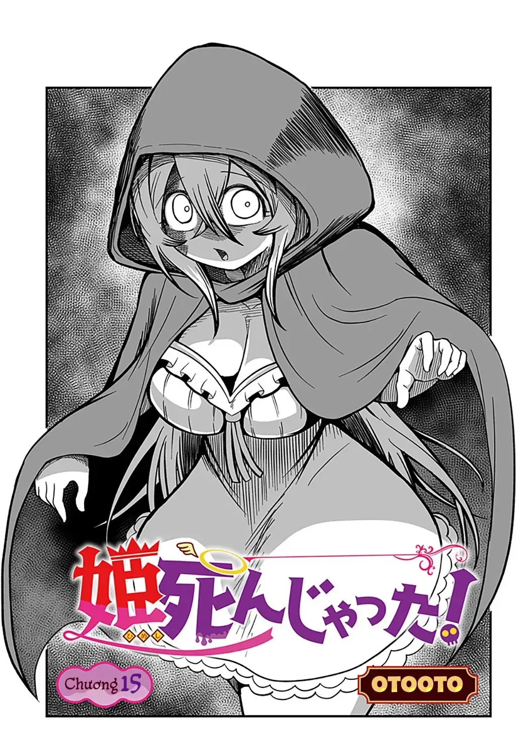 Công Chúa Đã Chết! Chapter 15 - Trang 3