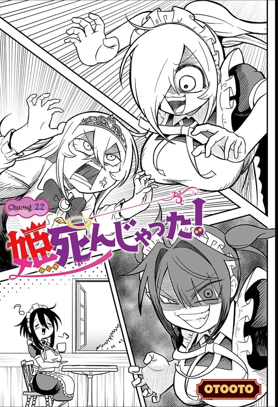 Công Chúa Đã Chết! Chapter 22 - Trang 4