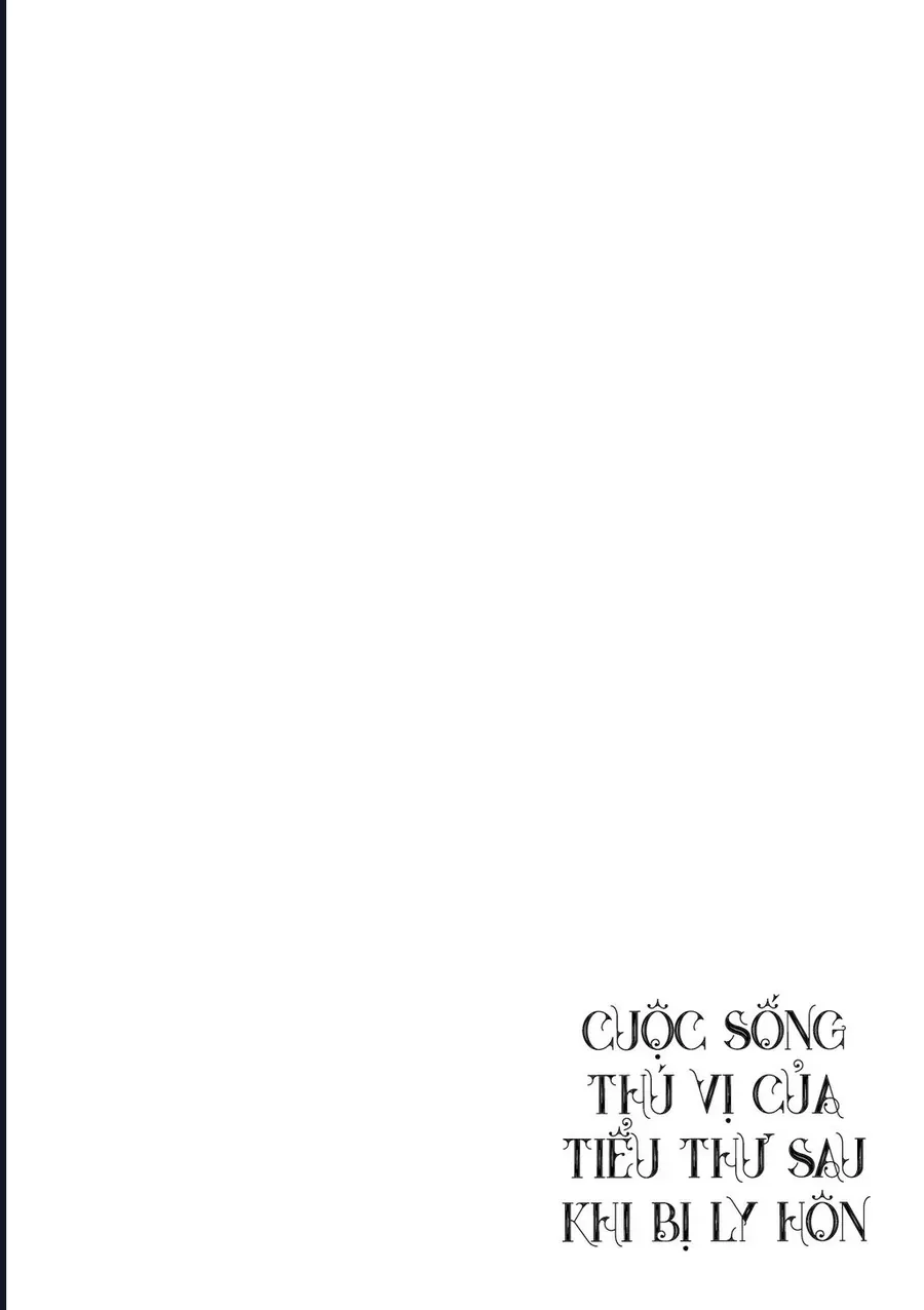 Cuộc Sống Thú Vị Của Tiểu Thư Sau Khi Bị Ly Hôn Chapter 3 - Trang 23