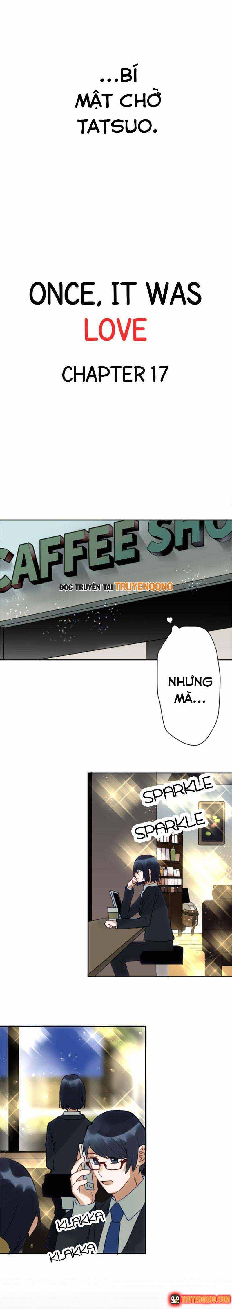 Đã Từng Gọi Là Tình Yêu Chapter 17 - Trang 4