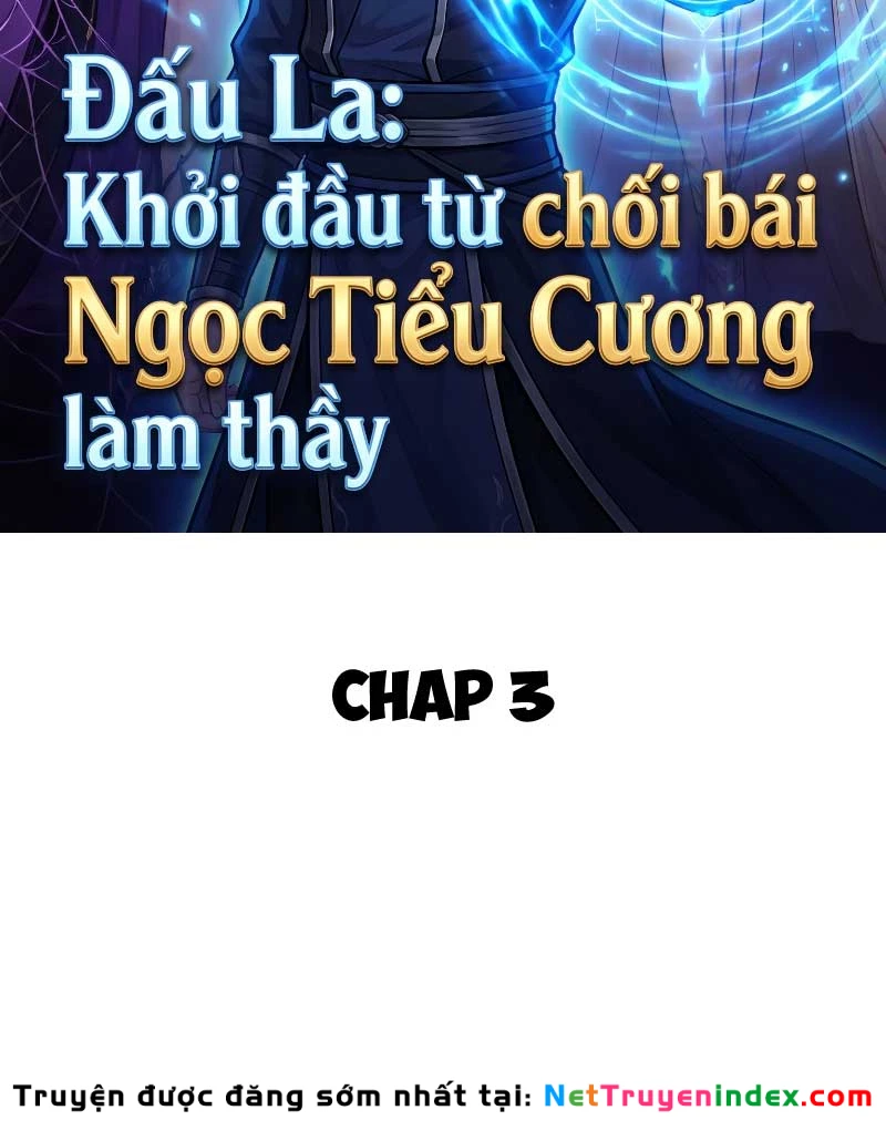 Đấu La : Khởi Đầu Từ Chối Bái Ngọc Tiểu Cương Làm Thầy Chapter 3 - Trang 3