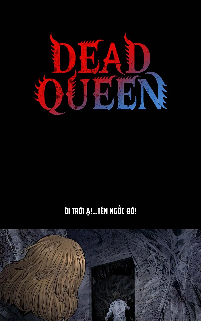 Dead Queen Chapter 17 - Trang 4