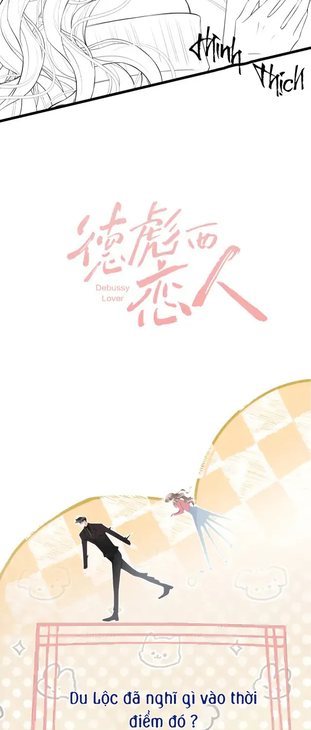 Debussy lover Chapter 6 - Trang 45