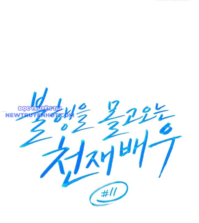 Diễn Viên Thiên Tài Mang Lại Bất Hạnh Chapter 11 - Trang 39