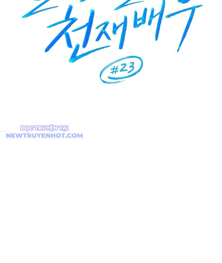 Diễn Viên Thiên Tài Mang Lại Bất Hạnh Chapter 23 - Trang 12