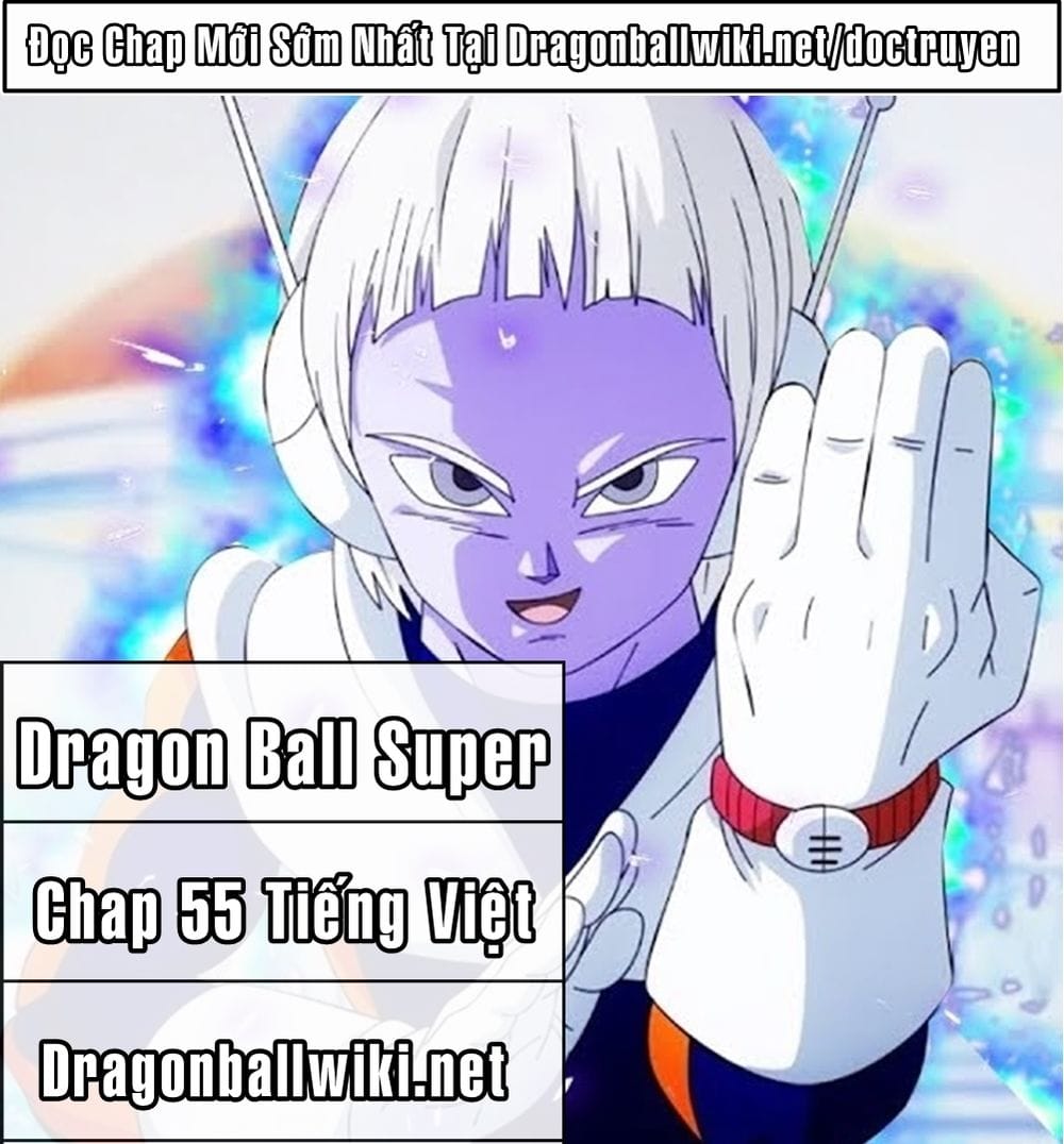 Dragon Ball Super Chapter 55 - Trang 3