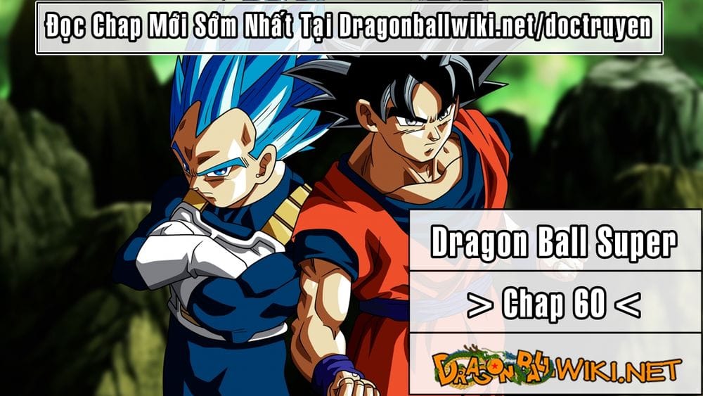 Dragon Ball Super Chapter 60 - Trang 3