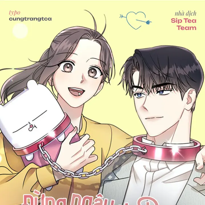 Đừng Ngây Thơ Nữa, Hãy Phục Tùng Chapter 51 - Trang 2