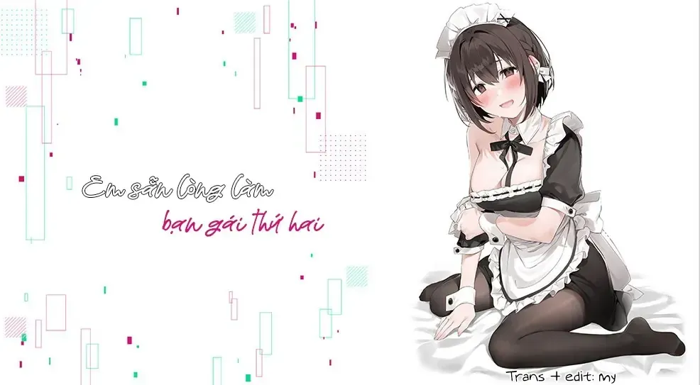 Em Sẵn Lòng Làm Bạn Gái Thứ Hai Chapter 3.2 - Trang 3