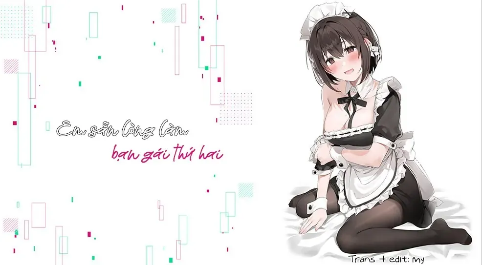 Em Sẵn Lòng Làm Bạn Gái Thứ Hai Chapter 4 - Trang 3