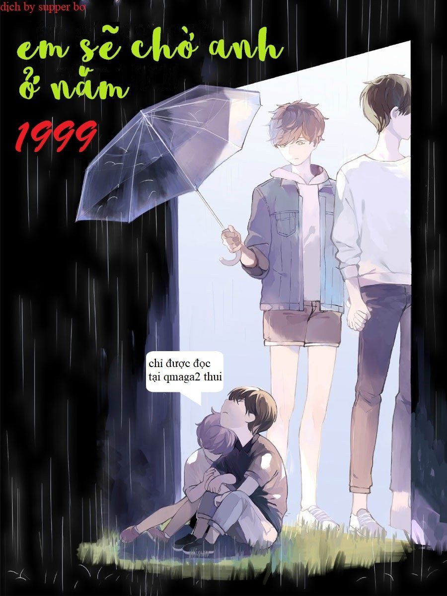 Em Sẽ Chờ Anh Ở Năm 1999 Chapter 36 - Trang 3