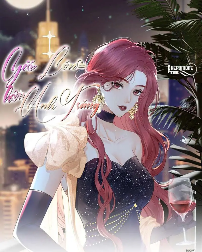 Gió Lớn Hôn Ánh Trăng - Pheromone Chapter 2 - Trang 1