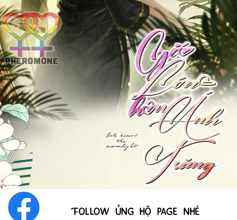 Gió Lớn Hôn Ánh Trăng - Pheromone Chapter 62 - Trang 2
