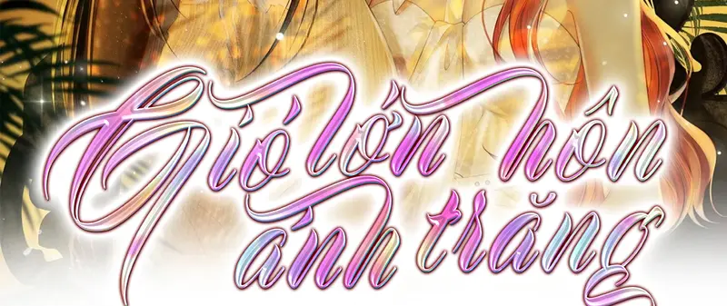 Gió Lớn Hôn Ánh Trăng - Pheromone Chapter 71 - Trang 2