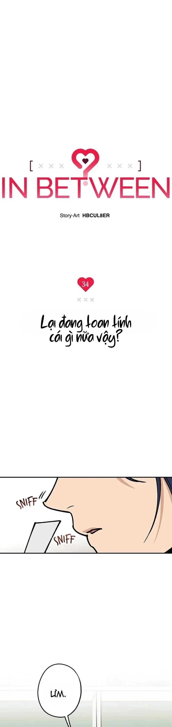 Giữa Chúng Ta Chapter 34 - Trang 7