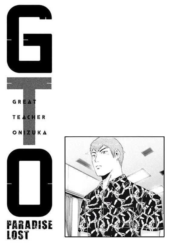 Great Teacher Onizuka : Paradise Lost Chapter 170 - Trang 33