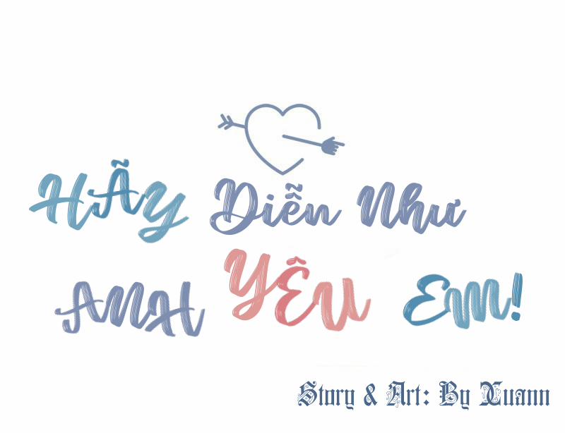 Hãy Diễn Như Anh Yêu Em Chapter 17 - Trang 15