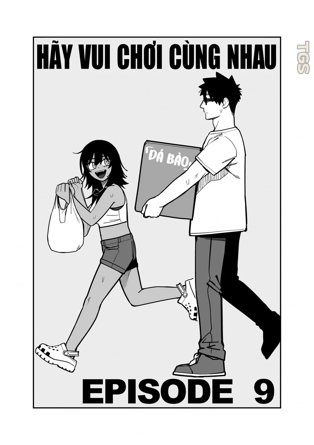 Hãy Vui Chơi Cùng Nhau Chapter 9 - Trang 4