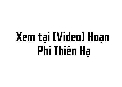 Hoạn Phi Thiên Hạ Chapter 286 - Trang 1