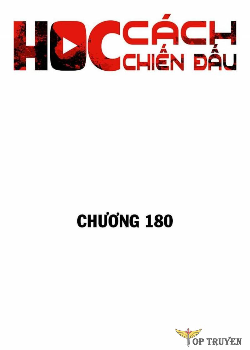 Học Cách Chiến Đấu Chapter 180 - Trang 42