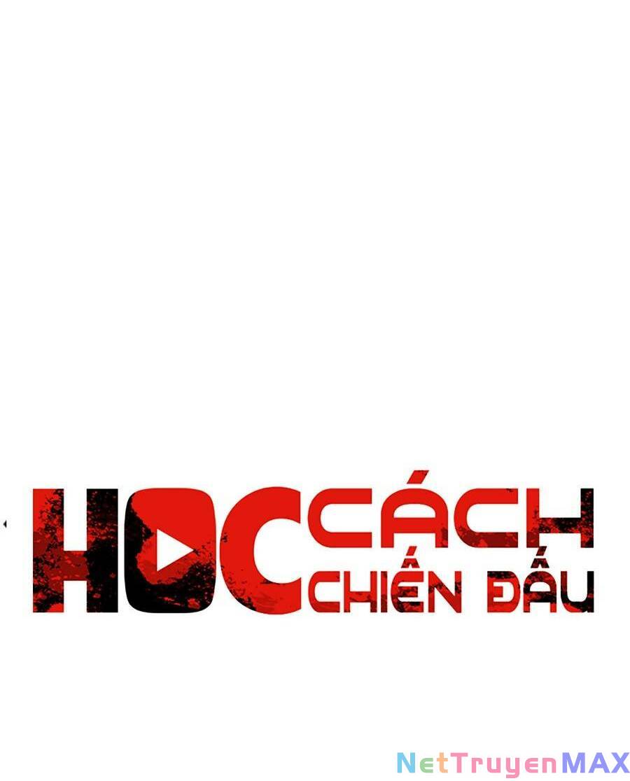 Học Cách Chiến Đấu Chapter 191 - Trang 47